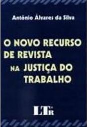 O Novo Recurso de Revista na Justiça do Trabalho