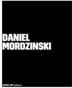A LITERATURA NA LENTE DE DANIEL MORDZINSKI