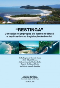 Restinga: CONCEITOS E EMPREGOS DO TERMO NO BRASIL E IMPLICAÇÕES NA LEGISLAÇÃO AMBIENTAL