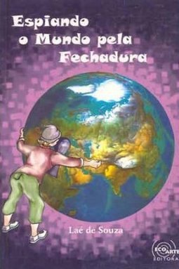 Espiando o mundo pela fechadura
