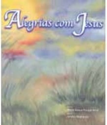 Alegrias com Jesus