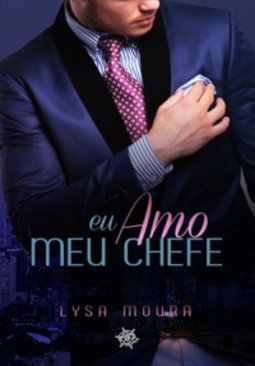 Eu amo meu chefe (série #2)