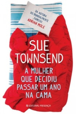 A Mulher Que Decidiu Passar um Ano na Cama (Coleção: Grandes Narrativas #556)