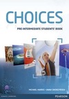 Choices: Pre-intermediate students' book