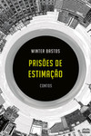Prisões de estimação: contos