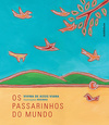 Os passarinhos do mundo