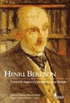 Henri Bergson: crítica do negativo e pensamento em duração
