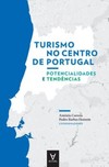 Turismo no centro de Portugal: potencialidades e tendências