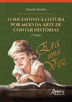 O incentivo à leitura por meio da arte de contar histórias