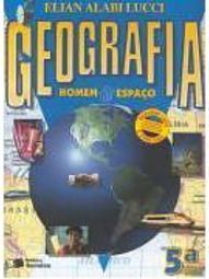 Geografia: Homem e Espaço - 5 série - 1 grau