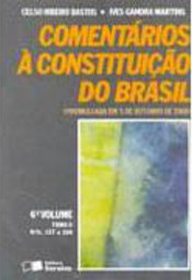 Comentários à Constituição do Brasil: Arts. 157 a 169 - Vol. 6