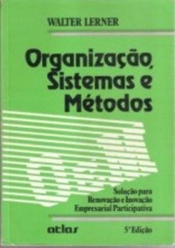 Organização, sistemas e métodos