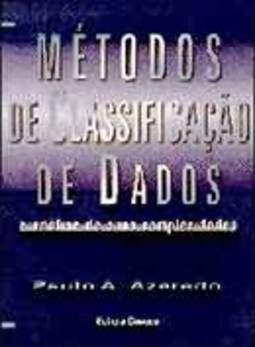METODOS DE CLASSIFICAÇAO DE DADOS