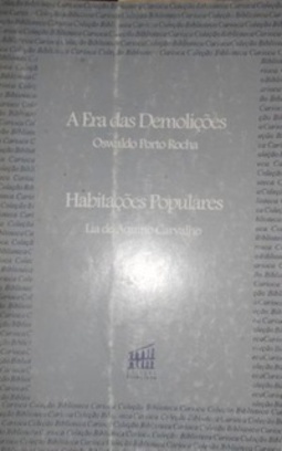 A era das demolições