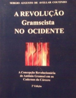 A Revolução Gramscista no Ocidente