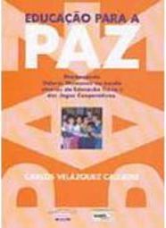 Educação para a Paz:Promovendo Valores Humanos na Escola Através da...