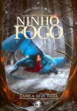 Isso não é Neve (Trilogia Ninho de Fogo #3)