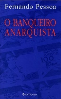 O Banqueiro anarquista