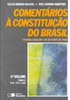 Comentários à Constituição do Brasil: Arts. 157 a 169 - Vol. 6