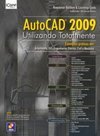 AutoCAD 2009: Utilizando Totalmente