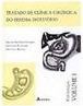 Tratado de Clínica Cirúrgica do Sistema Digestório: Estômago - vol. 1