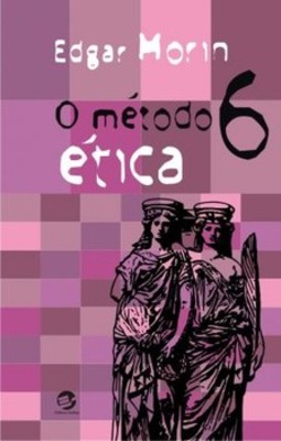 O método 6: ética