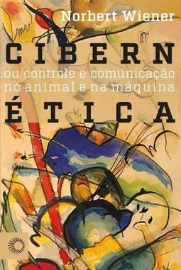 CIBERNETICA: OU CONTROLE E COMUNICAÇAO NO...MAQUINA