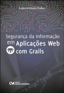 Segurança da Informação em Aplicações Web com Grails