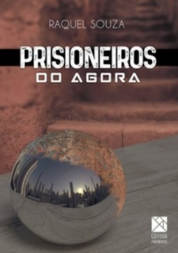 Prisioneiros do Agora