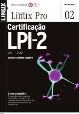 Certificação LPI 2: Provas 201 e 202