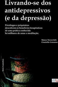 Livrando-se dos antidepressivos (e da depressão)