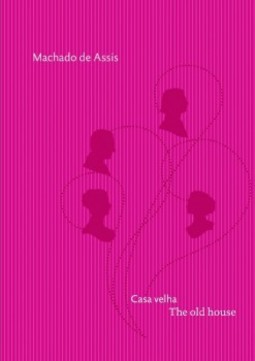 Casa velha: The old house