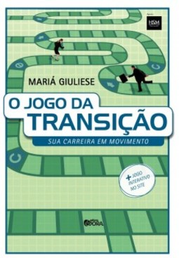 O jogo da transição: Sua carreira em movimento