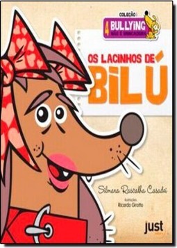 Lacinhos De Bilu, Os