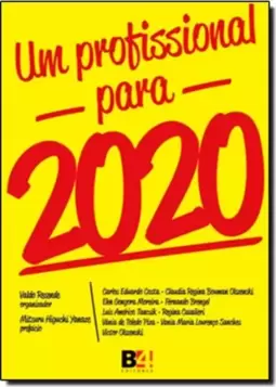 Profissional Para 2020, Um