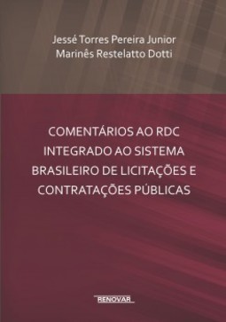 Comentários ao RDC integrado ao sistema brasileiro de licitações e contratações públicas