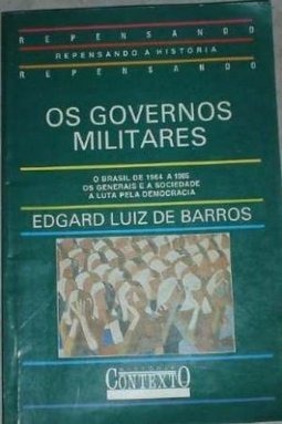 Os governos militares