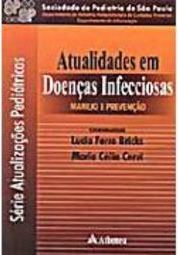 Atualidades em Doenças Infecciosas: Manejo e Prevenção