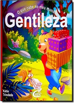 O que cabe no meu mundo - Gentileza