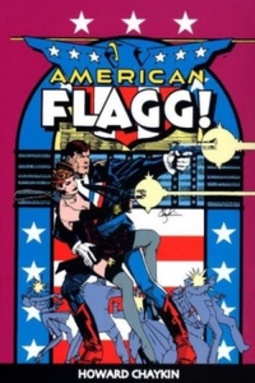 American Flagg! - Volume 1