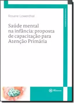 Saude Mental Na Infancia: Proposta De Capacitacao Para Atencao Primaria
