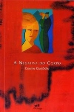 A Negativa do Corpo