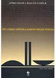 Dos Crimes Contra a Administração Pública