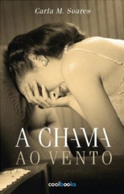 A Chama ao Vento