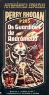 Os Guardiães de Andrômeda  (Perry Rhodan #205)