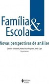 Família e escola: novas perspectivas de análise