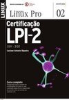 Certificação LPI 2: Provas 201 e 202
