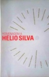 Homenagem a Hélio Silva