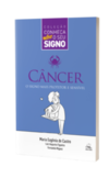 Câncer - O signo mais protetor e sensível