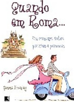 Quando em Roma...